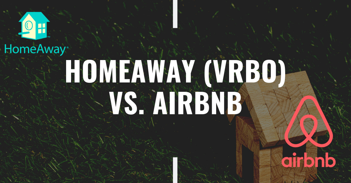 Homeaway (VRBO) vs. AirBnB – Costs to Owners