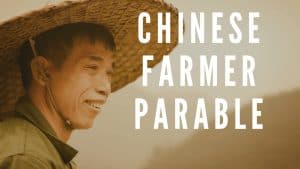chinese farmer parable
